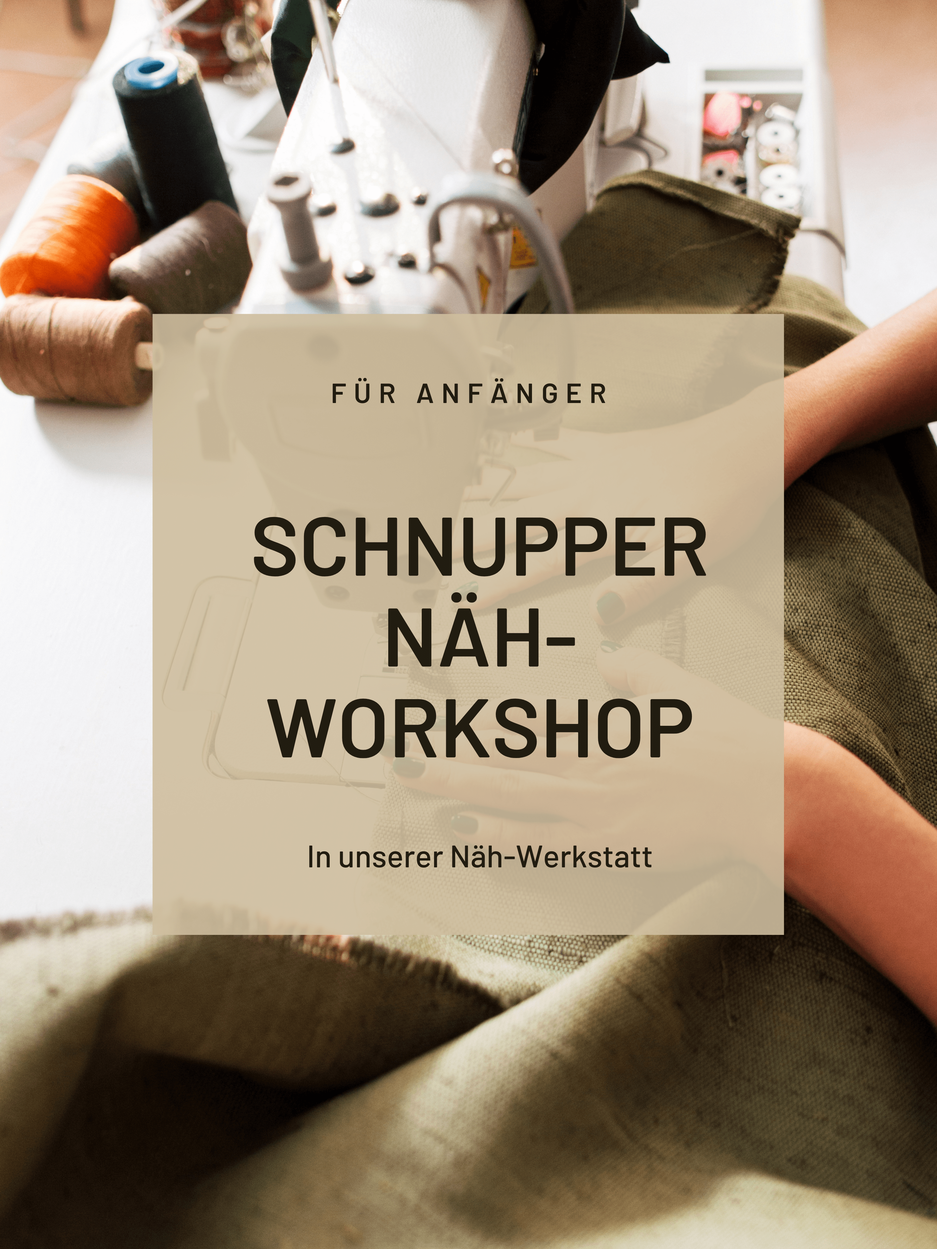 Schnupper Näh-Workshop | 07. Februar 2024